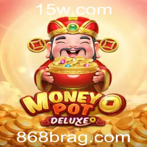 868br | Explorando MoneyPotDELUXE: Aventura e Estratégia no Jogo do Momento